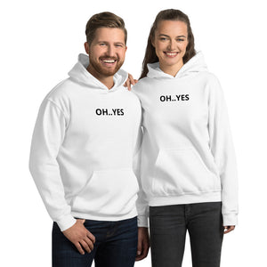 OH..Yes Unisex Hoodie