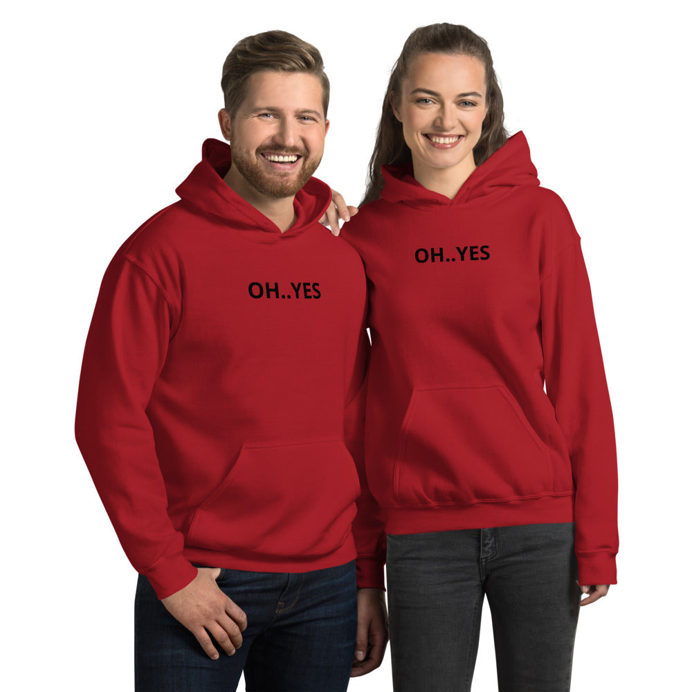 OH..Yes Unisex Hoodie