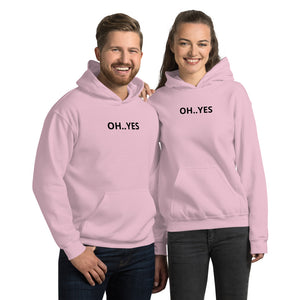 OH..Yes Unisex Hoodie